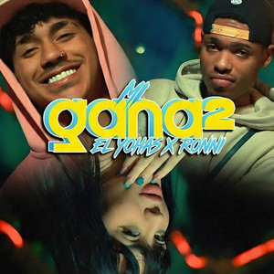El Yohas & Ronni - Mi GANA2