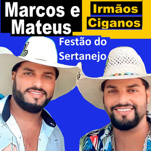 Marcos e Mateus Irmãos Ciganos - Tapera Desabado