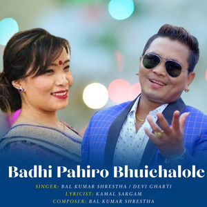 Badhi Pahiro Bhuichalole