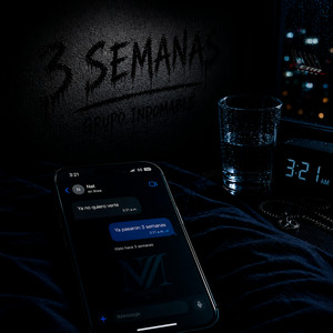 Tres Semanas by Grupo Indomable