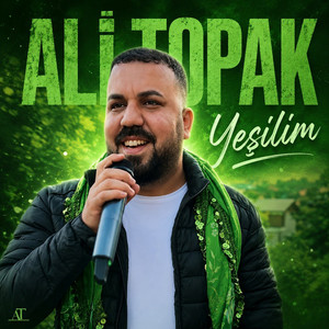 Yeşilim by Ali Topak