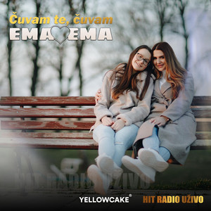 Ema Ema - Cuvam te, cuvam