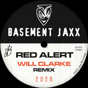Red Alert - Will Clarke Remix by Basement Jaxx, Blu James, Will Clarke