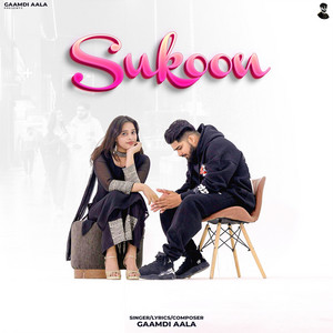 Sukoon by Gaamdi Aala