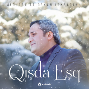 Qışda Eşq (feat. Orxan Lökbatanlı)