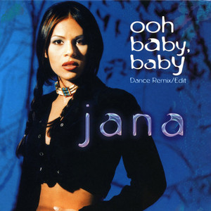 Jana - Ooh Baby, Baby (Slim Razor Mix)