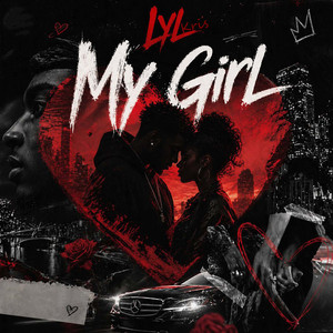 My Girl by Lyl Kris
