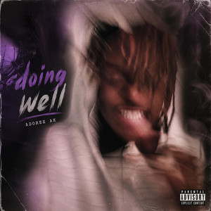 doing well by ADOREE AK