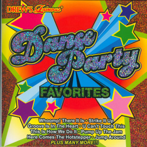 Drew's Famous Dance Party Favorites album