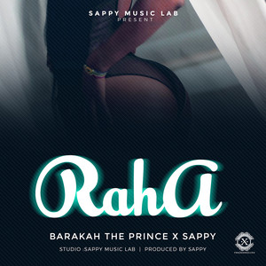 Raha (feat. Baraka The Prince) by Sappy, Baraka the Prince