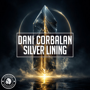 Silver Lining - Extended Mix by Dani Corbalan