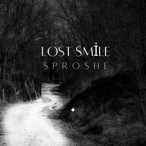 Lost Smile by sproshe