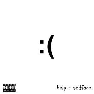 Sadface by Help