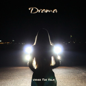 Under The Yolk — Drama