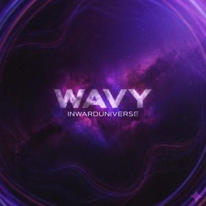 Wavy by Inward Universe