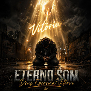 Deus Escrevia Vitória by Eterno Som