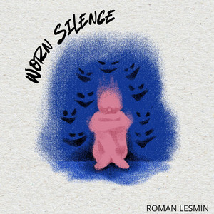 Worn Silence by Roman Lesmin