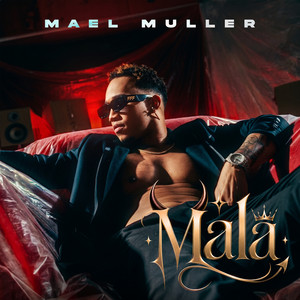 MALA by Mael Muller