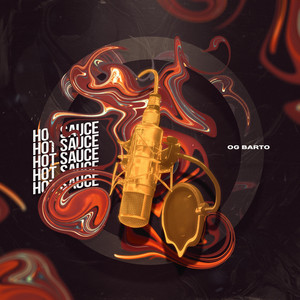 OG Barto - Hot Sauce