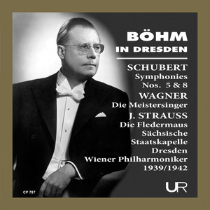 Böhm conducts Schubert, Wagner, Strauss (Remastered in 2026)