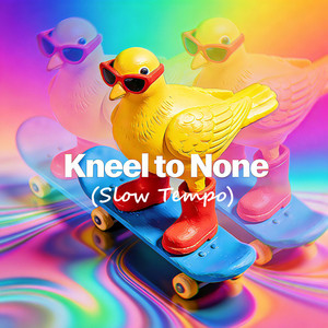 Kneel to None, raw ver. by Goryeo Yamato