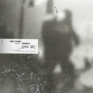 Without U (Feat. TRADE L) by Way Ched, TRADE L