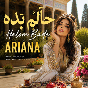 Halom Bade by Ariana
