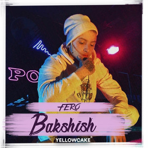 Bakshish by Fero