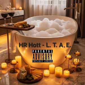 L. T. A. E. by HR Hott