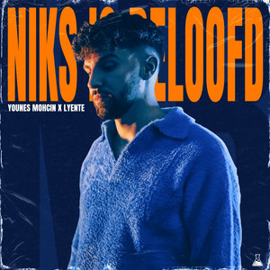 Niks Is Beloofd by Younes, Lyente