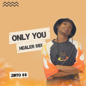 Only You - Healer Mix by Zirto 68
