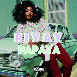 Piyay - Papaya