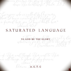 Saturated Language by A.G.T.G