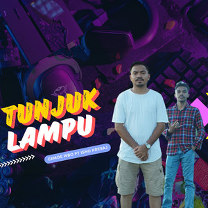 TUNJUK LAMPU (feat. Isno Kresaj)