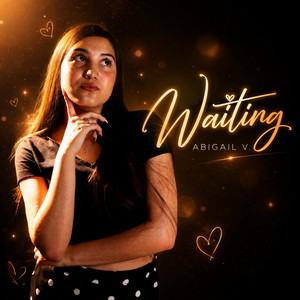 Waiting by Abigail V