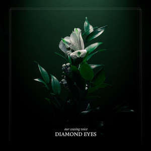 Diamond Eyes by Our Ceasing Voice