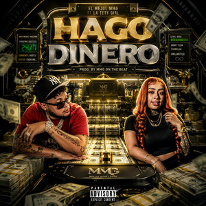 Hago Dinero by El Mejol MMG, LA TETY GIRL, DJ58, Fabri Beatz
