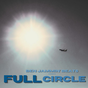 FULLCIRCLE by Ben Jammin' Beats, Jam Squad