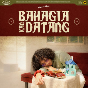 Bahagia Kan Datang by Dendi Nata