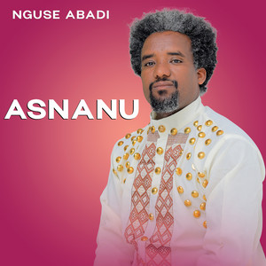 Asnanu by Nguse Abadi