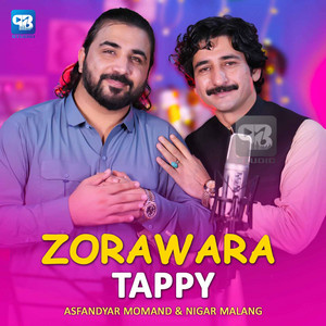 Asfandyar Momnad & Nigar Malang - Zorawara Tappy