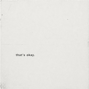 that's okay by Butter & Grit