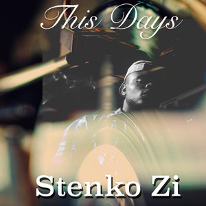 This Days by Stenko ZI