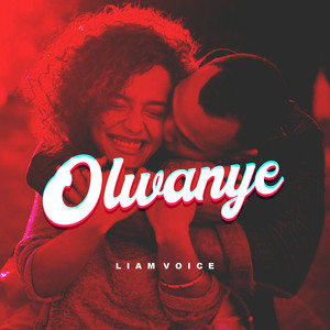 Olwanye by Liam Voice