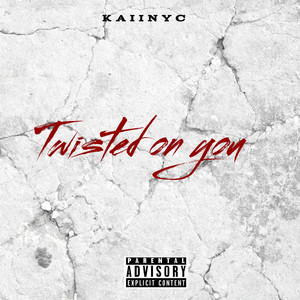 Twisted on You by KaiiNYC
