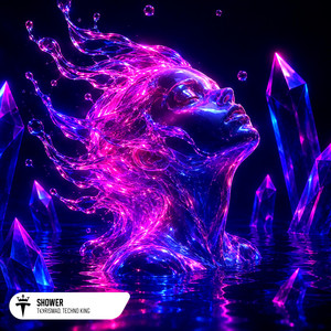 Shower by TØRISMAD, TECHNO KING