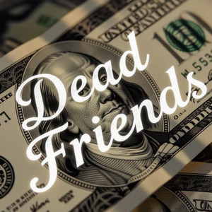 Dead Friends by ducex