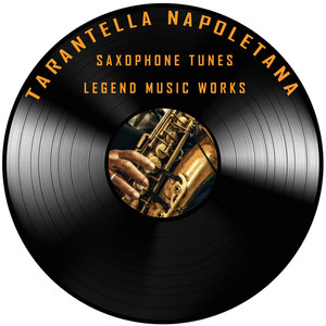 Saxophone Tunes - Tarantella Napoletana (Alto Saxophone)