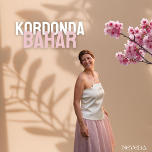 Neveda - Kordonda Bahar