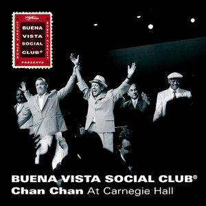 Chan Chan [Live] - Single by Buena Vista Social Club | Spotify